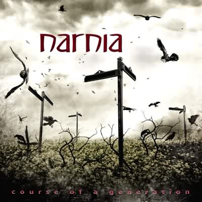 Narnia: "Course Of A Generation" – 2009