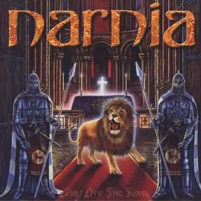 Narnia: "Long Live The King" – 1999
